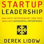 Startup Leadership, Derek Lidow