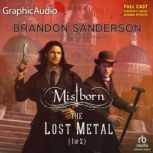 The Lost Metal 1 of 2 Dramatized A..., Brandon Sanderson