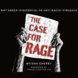 The Case for Rage, Myisha Cherry