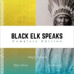 Black Elk Speaks, John G. Neihardt