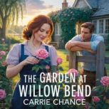 The Garden at Willow Bend, Carrie Chance
