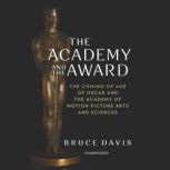 The Academy and the Award, Bruce Davis