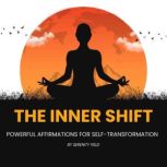 The Inner Shift, Serenity Field