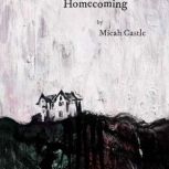 Homecoming, Micah Castle