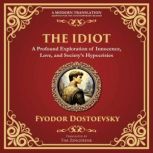 The Idiot, Fyodor Dostoevsky