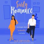 Surly Romance, Nia Arthurs