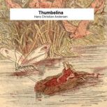 Thumbelina, Hans Christian Andersen