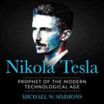 Nikola Tesla, Michael W. Simmons