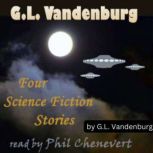 G. L. Vandenburg 4 Science Fiction S..., G. L. Vandenberg