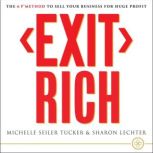 Exit Rich, Michelle Seiler Tucker