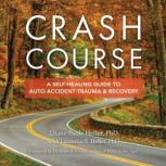 Crash Course, Diane Poole Heller