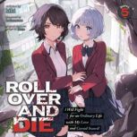 ROLL OVER AND DIE I Will Fight for a..., kiki