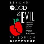 Beyond Good and Evil, Friedrich Nietzsche