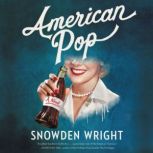 American Pop, Snowden Wright