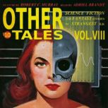 Other Tales Volume VIII, Robert C. Murray