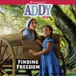 Addy Finding Freedom, Connie Porter