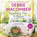 Looking For A Hero, Debbie Macomber