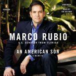 An American Son, Marco Rubio