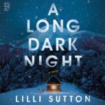 A Long Dark Night, Lilli Sutton