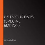 U.S. Documents Special Edition, Various Authors