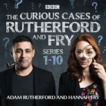 The Curious Cases of Rutherford and F..., Adam Rutherford