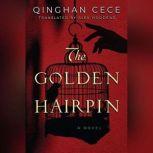 The Golden Hairpin, Qinghan CeCe