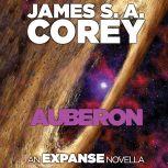 Auberon An Expanse Novella, James S. A. Corey