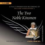 The Two Noble Kinsmen, William Shakespeare