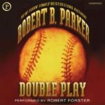 Double Play, Robert Parker