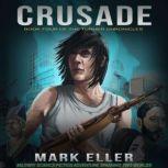 Crusade, Mark Eller