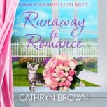 Runaway to Romance, Cathryn Brown