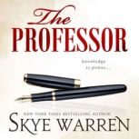 The Professor, Skye Warren