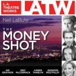 The Money Shot, Neil LaBute