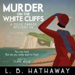 Murder on the White Cliffs, L.B. Hathaway
