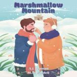 Marshmallow Mountain, A.J. Truman