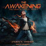 The Awakening, James E. Wisher