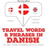 Travel words and phrases in Danish, JM Gardner