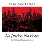 No Justice, No Peace, Avia Pasternak