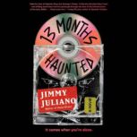 13 Months Haunted, Jimmy Juliano