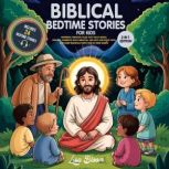 Biblical Bedtime Stories for Kid, Lisa Bloom