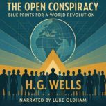 The Open Conspiracy, H.G. Wells