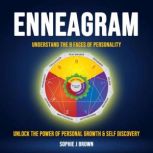 Enneagram Understand the 9 Faces of ..., Sophie J Brown