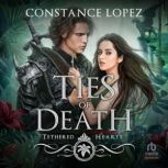 Ties of Death, Constance Lopez