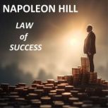 Law of Success, NAPOLEON HILL