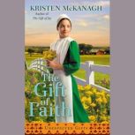 The Gift of Faith, Kristen McKanagh