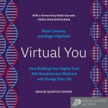 Virtual You, Peter Coveney