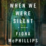 When We Were Silent, Fiona McPhillips