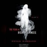 The Year of Disappearances, Susan Hubbard