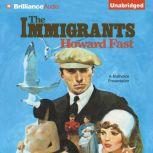 The Immigrants, Howard Fast