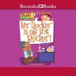 Mr. Docker is Off His Rocker, Dan Gutman